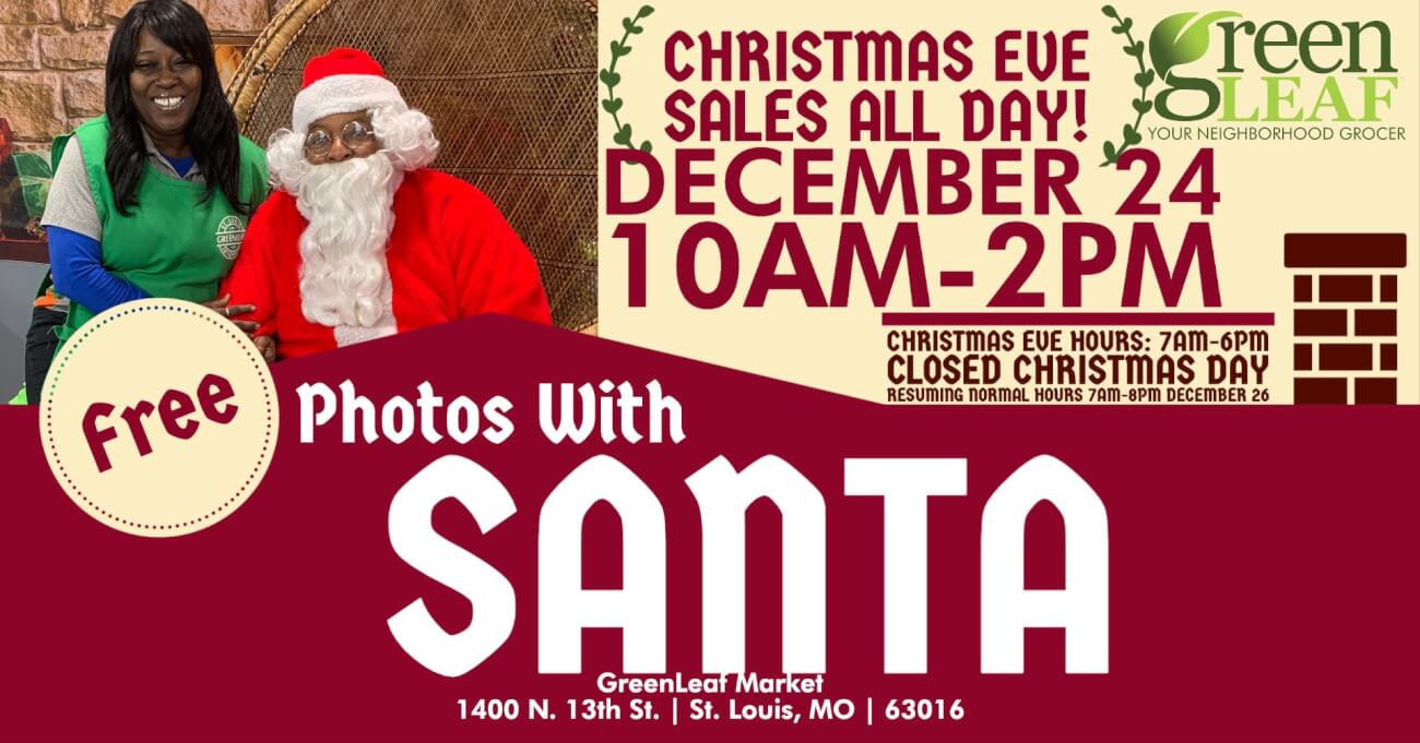 Pictures with Santa at GreenLeaf St. Louis December 24 Christmas Eve