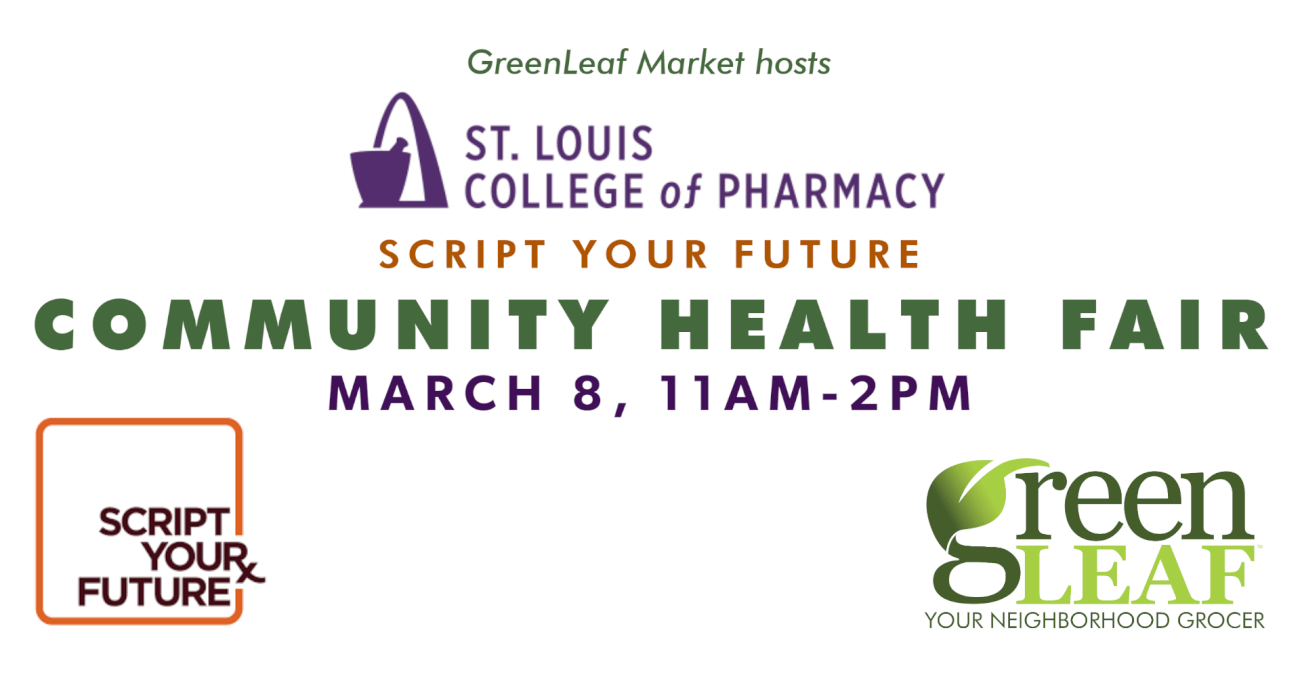 GreenLeaf Market St. Louis College of Pharmacy Health Fair